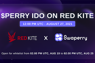 Whitelist for $PERRY IDO Pool on Red Kite is Now Open!