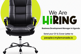 We are Hiring — Business Development Manager, Uganda.