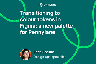 Transitioning to colour Tokens in Figma: A New Palette for Pennylane