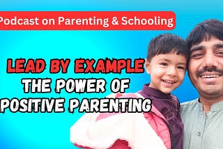 Parenting Influence: Connecting Today’s Children’s Mistakes to Parental Actions