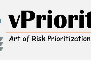 vPrioritizer — An Open-Source Automated Vulnerability Management Tool Across the Organization