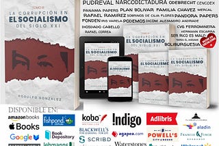 La corrupción en el Socialismo del Siglo XXI