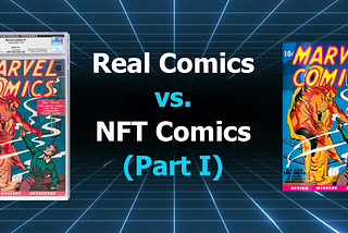 IRL comics vs. NFT comics (Part 1): from the page to the screen