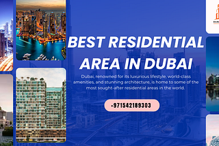 Best Residential Area in Dubai