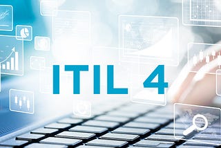 Why I Am Excited About ITIL 4