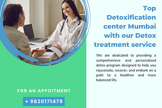 Top Detoxification center Mumbai with our Detox treatment service