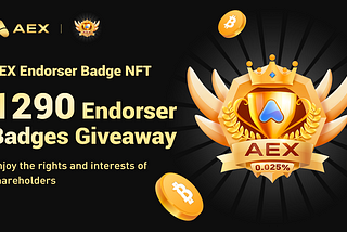 Shareholder Badge NFT Fragment upgraded to AEX Endorser Badge NFT, enjoying shareholder rights and…