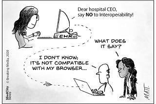 Health Data Interoperability — The What And the Why.