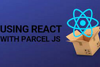 CREATE REACT APP WITH PARCEL