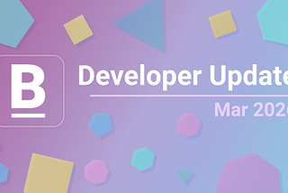 Developer Update: March 2026