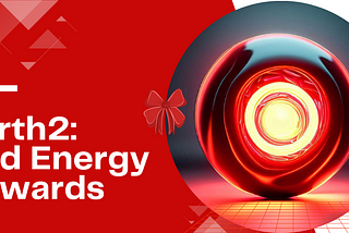 Red Energy on Earth 2: A New Reward System for Gamers