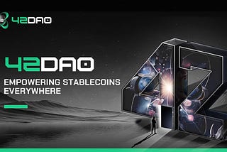 42DAO: Catalysing a Decentralized Financial Revolution