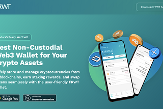 Introducing FRWT.app: The Revolutionary Non-Custodial Web3 Wallet