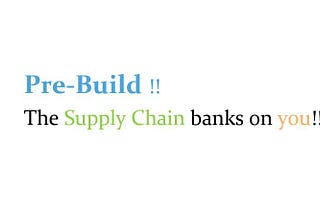 ‘Pre-build’​ to build credibility
