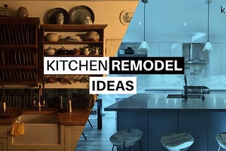 Kitchen Remodel Ideas for Your Kitchen’s Game-changing Makeover