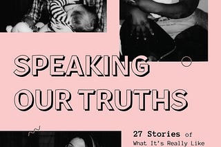 Announcing the Release of Our New Book “Speaking Our Truths”