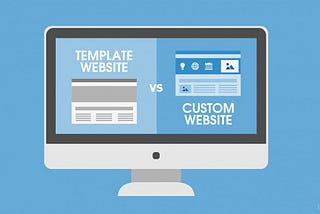 Template vs Custom Web Design: What To Choose?