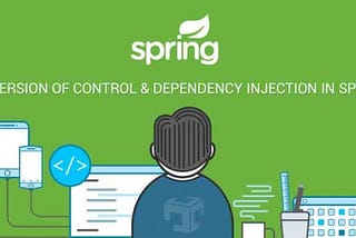 Inversion of Control (IoC) & Dependency Injection