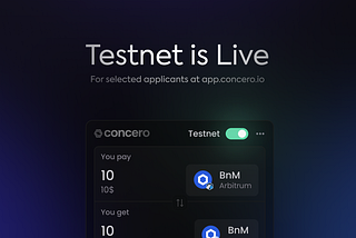 Concero Testnet is now live