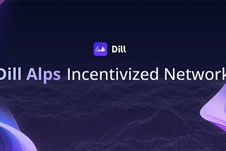 Unlocking the Future of Data Availability: A Deep Dive into Dill Network