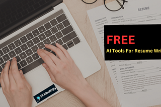 BEST AI TOOLS FOR RESUME WRITING