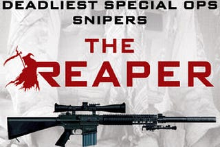 The Reaper: Autobiography of One of the Deadliest Special Ops Snipers free_read