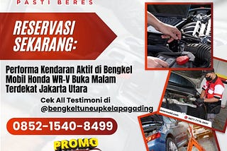 Bengkel Servis Mobil Terdekat Jakarta Utara, Bengkel Spion Mobil Jakarta Utara, Biaya Perbaikan Central Lock Mobil Jakarta Utara, Biaya Service Dinamo Ampere Jakarta Utara, Biaya Service Dinamo Starter Mobil Jakarta Utara, Biaya Service Mobil Daihatsu Jakarta Utara, Biaya Service Mobil Suzuki Di Bengkel Resmi Jakarta Utara, Biaya Service Power Steering Jakarta Utara, Biaya Service Power Window Jakarta Utara, Biaya Service Radiator Mobil Jakarta Utara