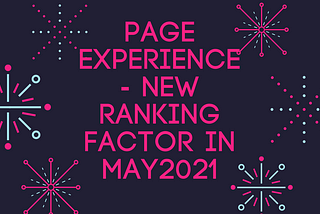 THE MOST IMPORTANT RANKING FACTORS IN 2021