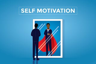 4 ways to be self-motivated