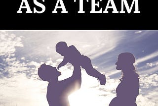 Parenting is a team sport