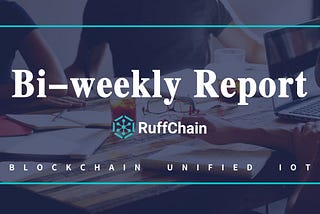 Ruff Chain Biweekly | October 29 — November 13