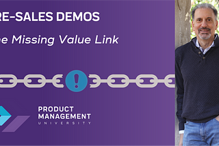 Presales Demos: The Missing Value Link That Connects Tactical & Strategic
