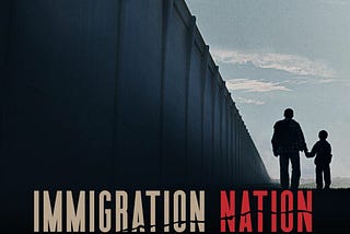 Immigration Nation The Netflix Documentary And How It Represents The Lives Of Latino Immigrants.