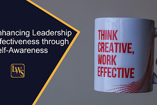 DISC in Leadership: Enhancing Leadership Effectiveness through Self-Awareness