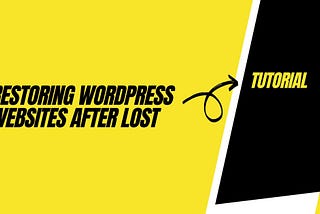 Restoring WordPress Websites After Lost