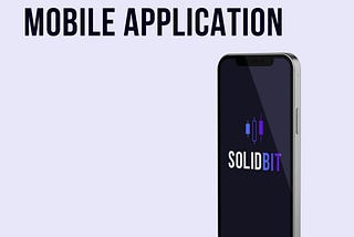 About Solidbit Mobile Application