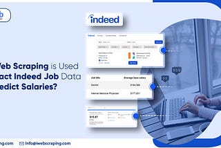 How Web Scraping is Used to Extract Indeed Job Data and Predict Salaries?