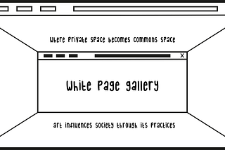 WHITE PAGE GALLERY/S — Curatela Artistica, Network e Solidarietà
