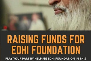 Learning From Failure: Funds Collections for Edhi Foundation