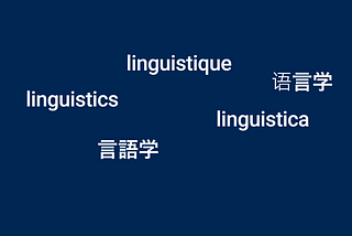 The English word linguistics is shown, along with its Chinese, French, Italian, and Japanese translations.