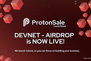 ProtonSale Launchpad Devnet Guide — pUSD Airdrop Tesnet