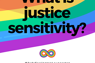 What is justice sensitivity?