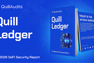 Quill Ledger: H1 2026 DeFi Security Report