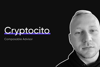 Welcoming Cryptocito as an Advisor to Composable