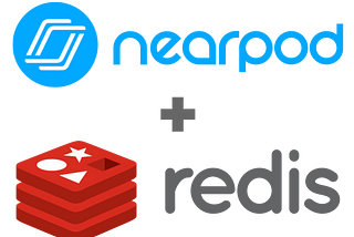Pandemic Scaling Adventures at Nearpod. Part 1: Pushing Redis Cluster to it’s limits, and back
