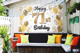 My 71st Birthday