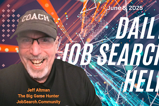 Daily Job Search Help: June 8, 2025