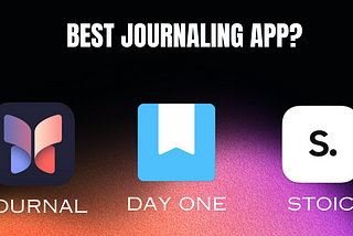 Apple’s Journal App vs Day One vs Stoic: Comparing Journaling Apps