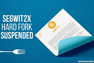 Segwit2X is suspended, Bitcoin price hits all-time high!