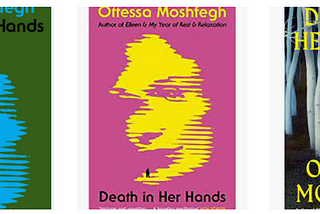BEWK CLUB: Death In Her Hands, by Ottessa Moshfegh [1/3(maybe)> less than five, I hope).